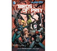 Birds of Prey Vol. 1: Trouble in Mind (The New 52)