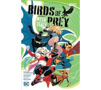 Birds of Prey Vol. 1: Megadeath – DC Comics