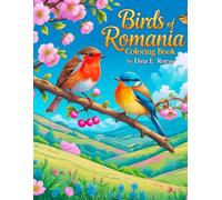 Birds Of Romania: Coloring Book