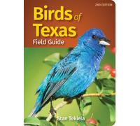 Birds of Texas Field Guide (Bird Identification Guides)