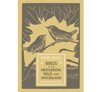 Birds of the Hedgerow, Field and Woodland