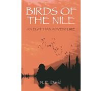 Birds of the Nile: An Egyptian Adventure