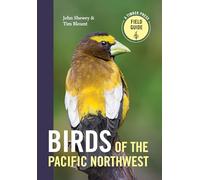 Birds of the Pacific Northwest (Timber Press Field Guide)