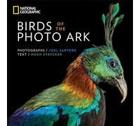 Birds of the Photo Ark: (National Geographic Photo Ark)