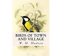 Birds of Town and Village
