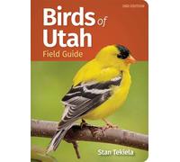 Birds of Utah Field Guide (Bird Identification Guides)