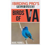 Birds of Virginia (The Birding Pro's Field Guides)