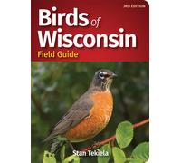 Birds of Wisconsin Field Guide (Bird Identification Guides)