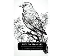 BIRDS ON BRANCHES: Mini Pocket Grayscale Coloring Book (Mini Pocket Coloring Books)
