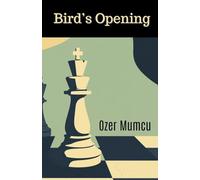 Bird's Opening: 2 (Winning Chess Openings for White)