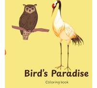 Bird's Paradise: Coloring Book