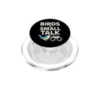 Birds > Small Talk Funny Birdwatching Quote PopSockets PopGrip for MagSafe