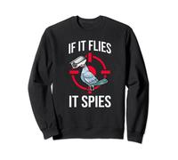 Birds Spie Conspiracy Joke Meme Surveillance | Mens & Womens Sweatshirt