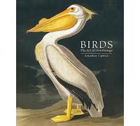 Birds : The Art of Ornithology (Pocket edition)