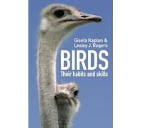 Birds: Their Habits and Skills
