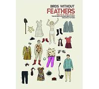 Birds without Feathers