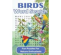 Birds Word Search Activity Book For Adults: Fun Puzzles For Hobbyists And Nature Lovers (Bugs and Beyond: Activity Books)