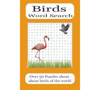 Birds Word Search, Birds of the World Puzzle Book: Big Word Search Book for Adults with Easy-to-Read Print about Birds of the World for Relaxation and ... Gift for Travel Lovers and Puzzle Fans