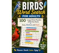 Birds Word Search for Adults: 100 Large Print Puzzles with Fun Facts - Easy, Medium and Hard