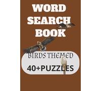 Birds Word Search Puzzle Book: Word searches with easy to read print about BIRDS | 6x9 90 pages | Get to know more birds , Gifts for Kids - Adult | Easy to moderate words