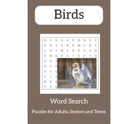 Birds Word Search Puzzle Book: Word Searches with Easy to Read Print about Birds, All kinds on birds across world and More | 6x9 Inches, 110 pages | ... for Vacations, Holidays and Free Times