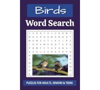 Birds Word Search Puzzle Book: Word Searches with Easy-to-Read Print about Birds, Bird Types and Variations, and More I 6x9 inches, 110 pages I 50+ ... Gift for Vacation, Holidays and Free Times