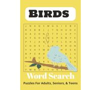 Birds Word Search Puzzle Book: Word Searches with Easy-to-Read Print about Birds, Bird watching, Ornithology and More | 6 x 9 inches, 110 Pages | 50 ... Gift for Vacations, Holidays, and Free Time