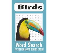 Birds Word Search Puzzle Book: Word Searches with Easy to Read Print about Birds, Birds, Bird Watching, Raptors, Bluejays and More | 6x9 inches, 110 ... Holidays, Birthday, Party and Free Time