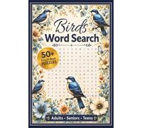 Birds Word Search Puzzle Book: Word Searches with Easy to Read Print for Bird Lovers, Backyard Birders & Nature Enthusiasts and More | 6x9 inches, 110 ... Gifts for Vacations, Holidays and Free Times