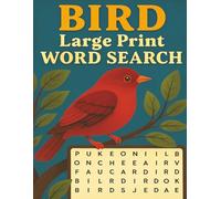 Birds Word Search Puzzle: Large Print for Feather Friends - featuring species, habitats, and fun facts.