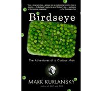 Birdseye: The Adventures of a Curious Man