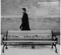 BIRDSONG AT MORNING - A Slight Departure - Expanded