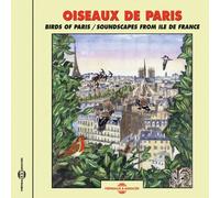 Birdsong - Birds of Paris: Soundscape from Ile de France
