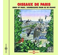 Birdsong - Birds of Paris: Soundscape from Ile de France