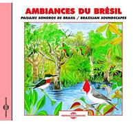 Birdsong - Sounds of Nature: Brazilian Soundscapes