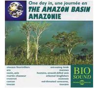 Birdsong - The One Day In The Amazon Basin