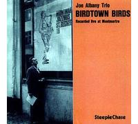 Birdtown Birds by Joe Albany Trio (1995-06-20)