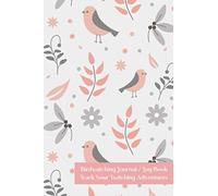 Birdwatching Journal / Log Book Track Your Twitching Adventure: Notebook Great For Taking On Hikes and Documenting Bird Species