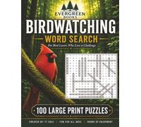 Birdwatching Large Print Word Search: 100 Large Print Word Search Puzzles for Birdwatchers and Nature Lovers.