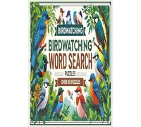 Birdwatching Word Search Puzzle Book: Word Searches with Easy Read Print about Birdwatching, Birds, Hobbies and more I 6x9 inches, 110 pages. I 50+ ... for Vacations, Holidays and Free Times.
