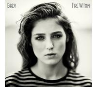 Birdy - Fire Within: Essential Edition