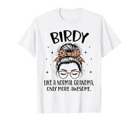 Birdy Like A Normal Grandma Only More Awesome Mother's Day T-Shirt