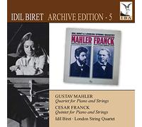 Biret, Idil - [Idil Biret: Archive Edition Vol. 5] Gustav Mahler: Quartet For Piano And Strings/...