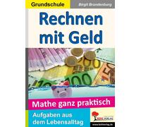 Birgit Brandenbur Mathe ganz praktisch - Rechnen mit Geld, Grundschul (Broschre)