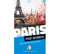 Birgit Holzer Paris - mal anders ungewöhnliche Entdeckertouren: Reis (Paperback)