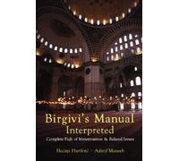 Birgivi's Manual Interpreted: Complete Fiqh of Menstruation & Related Issues by Hedaya Hartford (31-Oct-2006) Paperback