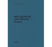 Birk Heilmeyer und Frenzel - Stuttgart (De aedibus)