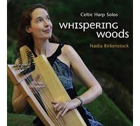 Birkenstock, Nadia - Whispering Woods-Celtic Harp Solos