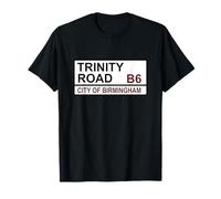 Birmingham Aston Football Team Trinity Road Street Sign T-Shirt