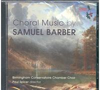 Birmingham Choir/Spicer - Barber:Choral Music